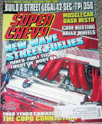 SUPER CHEVY 1994 AUG - L89 VETTE POWER, YENKO CAMARO*